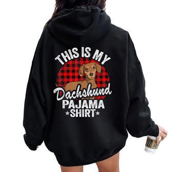 Wiener Dog Doxie Mom Dogs This Is My Dachshund Pijama Women Oversized Hoodie Back Print - Regaloses
