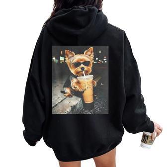 Yorkie Drinking Iced Coffee Cute Dog Meme Humor Women Oversized Hoodie Back Print - Thegiftio UK