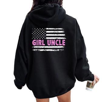 Girl Uncle Of Girls Us Flag Girls Uncle Women Oversized Hoodie Back Print - Thegiftio UK