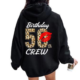 Girls Trip 2024 Queen It's My 50Th Birthday Crew Squad Women Oversized Hoodie Back Print - Thegiftio