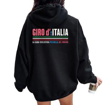 Giro D Italia La Carrera Ciclista Más Bella Del Mundo Italiano Cuello Women Oversized Hoodie Back Print - Regaloses