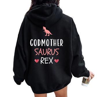 Godmothersaurus Rex Marraine Mignonne Dinosaure Sweat à capuche oversize pour femme avec imprimé dans le dos - Cadeauxyz