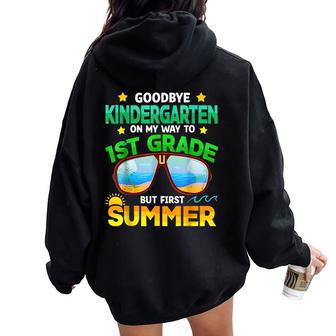 Goodbye Kindergarten Way To 1St Grade Summer Graduation Women Oversized Hoodie Back Print - Thegiftio UK