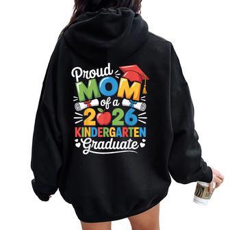 Graduation Proud Mom Of 2026 Kindergarten Graduate Women Oversized Hoodie Back Print | Seseable UK
