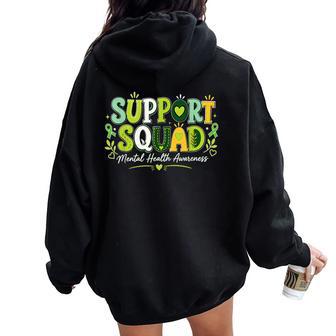 Groovy Support Squad Green Mental Health Awareness Month Women Oversized Hoodie Back Print - Thegiftio UK
