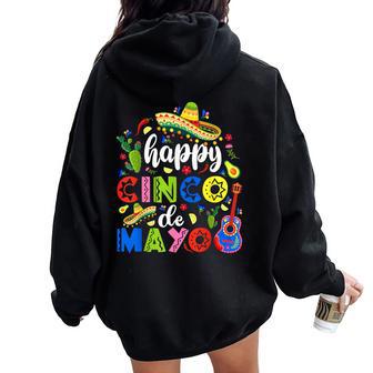 Happy Cinco De Mayo Fiesta Mexican Party 5 De Mayo Women Women Oversized Hoodie Back Print | Mazezy