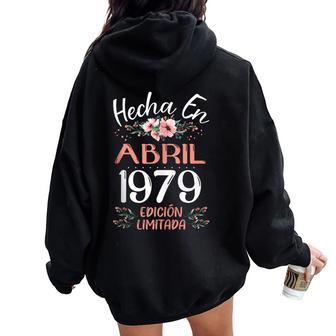 Hecha En Abril 1979 Regalo 47 Años Cumpleaños In Mangas Women Oversized Hoodie Back Print - Regaloses