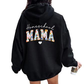 Homeschool Mom Life Keep Homeschool Weird Homeschool Mama Women Oversized Hoodie Back Print | Seseable UK
