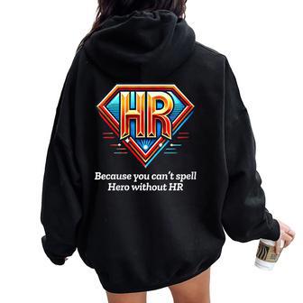 Hr Hero Women Oversized Hoodie Back Print - Thegiftio UK