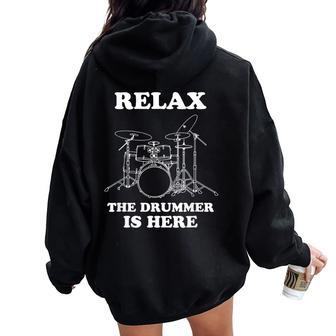 Humor Drummer Is Here Drum Kit And Women Women Oversized Hoodie Back Print - Regaloses