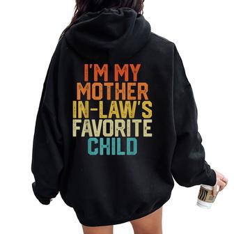I'm My Mother In Law's Favorite Child Parent Retro Women Oversized Hoodie Back Print - Thegiftio UK