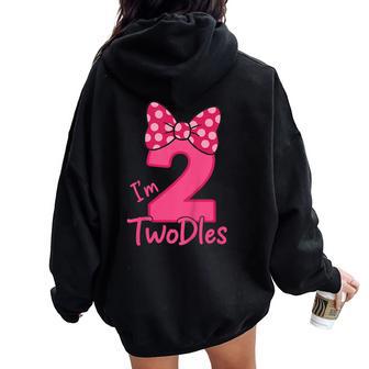 I’M Twodles 2Nd Birthday Girl Bow T Women Oversized Hoodie Back Print - Thegiftio