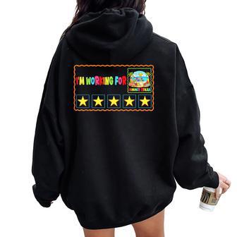 I'm Working For Summer Break Last Day Of School Teacher Women Oversized Hoodie Back Print - Thegiftio UK