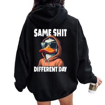 Inscription Humoristique Amehit Different Day Duck Sweat à capuche oversize pour femme avec imprimé dans le dos - Cadeauxyz