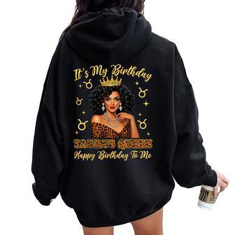 It's My Birthday Taurus Queen Girl Women Oversized Hoodie Back Print | Seseable UK