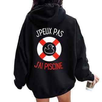 Je Peux Pas J'ai Piscine Canard Humour Piscine Sweat à capuche oversize pour femme avec imprimé dans le dos - Cadeauxyz