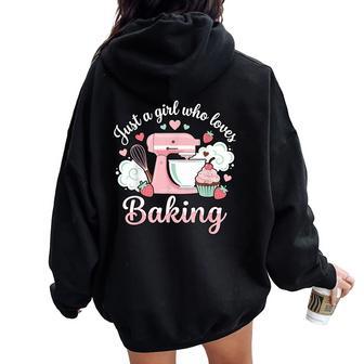 Just A Girl Who Loves Baking Cute Pastry Chef Culinary Baker Women Oversized Hoodie Back Print - Thegiftio UK