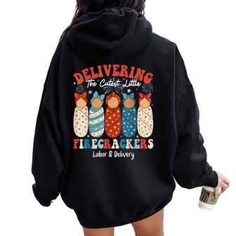 Labor And Delivery Nurse Patriotic 4Th Of July American Flag Women Oversized Hoodie Back Print - Thegiftio UK