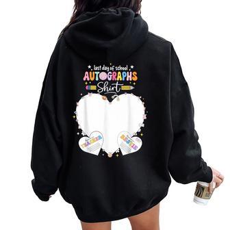 Last Day Of School Student Teacher Autographs Sign My Women Oversized Hoodie Back Print | Mazezy