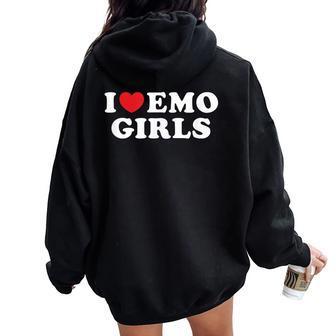 I Love Emo Girls I Heart Emo Girls Women Oversized Hoodie Back Print - Thegiftio UK