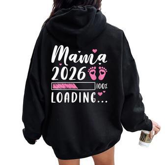Mama 2026 Loading Futura Mamá Anuncio De Embarazo Cuello Women Oversized Hoodie Back Print - Regaloses