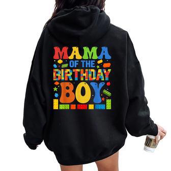 Mama Of The Birthday Boy Building Block Birthday Party Women Oversized Hoodie Back Print - Thegiftio UK