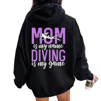Maman Est Mon Nom La Plongée Est Mon Jeu Diving Mom Sweat à capuche oversize pour femme avec imprimé dans le dos - Cadeauxyz