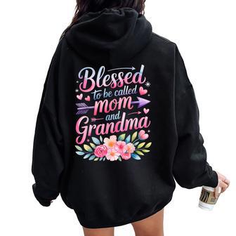 Mother's Day Blessed To Be Called Mom And Grandma Flowers Women Oversized Hoodie Back Print - Thegiftio UK