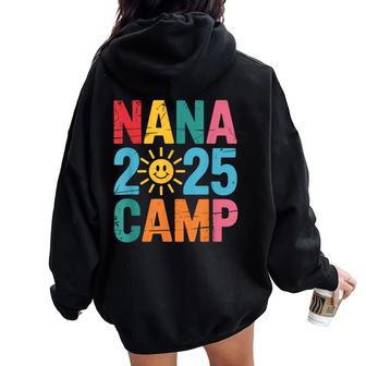 Nana Camp 2025 Family Vacation Summer Camping Crew Kids Women Oversized Hoodie Back Print - Thegiftio UK