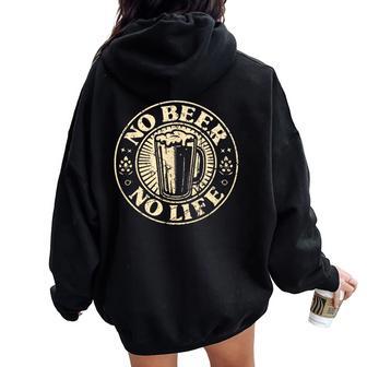 No Beer No Life ヴィンテージドリンク ビール愛好家 ビールファン向け レディース オーバーサイズ パーカー バックプリント - Kawaiitshirt