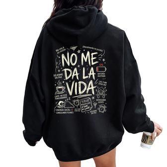 No Me Da Laida Humor Introvertido Cansancio Cuello Women Oversized Hoodie Back Print - Regaloses