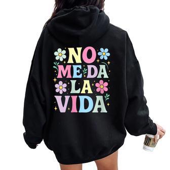 No Me Da Laida Humor Para El Día De Madre Diseño Divertido Cuello Women Oversized Hoodie Back Print - Regaloses