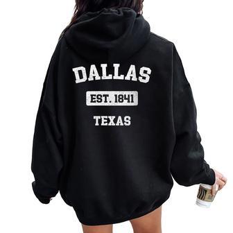 Ouvenir Big Dintage De Dallas Texas Texas États-Unis 1841 Sweat à capuche oversize pour femme avec imprimé dans le dos - Cadeauxyz
