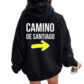 Peregrinos Camino Deantiago De La Costa Primitivo Frances Cuello Women Oversized Hoodie Back Print - Regaloses