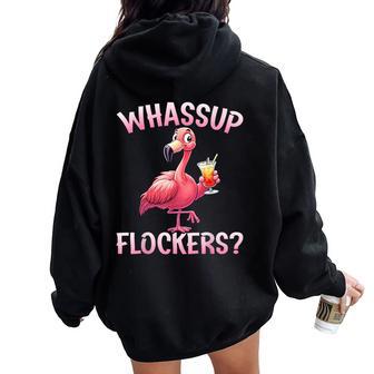 Pink Flaming Flamingo Lover Whassup Flockers Women Oversized Hoodie Back Print - Thegiftio UK