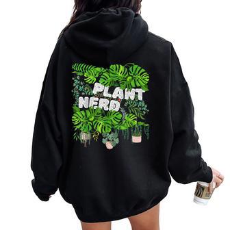 Plant Nerd Monstera Planta De Interior Women Oversized Hoodie Back Print - Regaloses