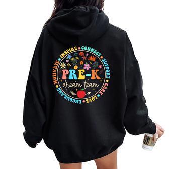 Pre-K Dream Team Be Kind Love Floral Back To School Teachers Women Oversized Hoodie Back Print - Thegiftio UK