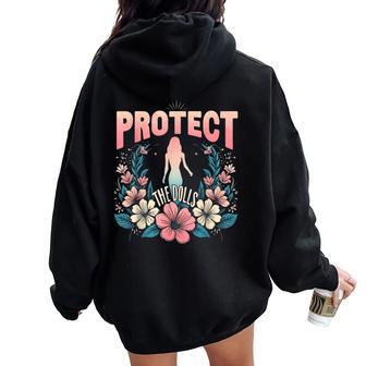 Protect The Dolls Trans Transgender Visibility Women Oversized Hoodie Back Print - Thegiftio UK