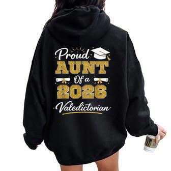 Proud Aunt Of A 2026 Valedictorian Graduation Graduate Grad Women Oversized Hoodie Back Print - Thegiftio UK