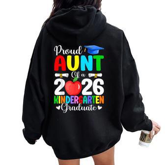Proud Aunt Class Of 2026 Kindergarten Graduate Graduation Women Oversized Hoodie Back Print | Mazezy