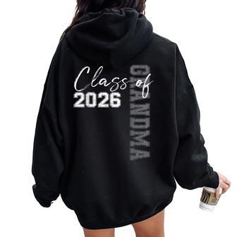 Proud Grandma Of A Class Of 2026 Graduate Senior 26 Women Oversized Hoodie Back Print - Thegiftio UK