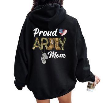 Proud Mom Army Military Mom Women Oversized Hoodie Back Print | Mazezy