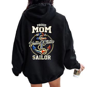 Proud Mom Of A Sailor Us Veteran Family Matching Women Oversized Hoodie Back Print | Seseable UK