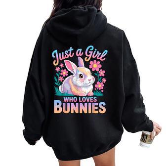 Rabbit Bunny Just A Girl Who Loves Bunnies Women Oversized Hoodie Back Print - Thegiftio UK