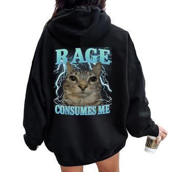 Rage Consumes Me Cat Silly Cat Meme Graphic Women Oversized Hoodie Back Print - Thegiftio