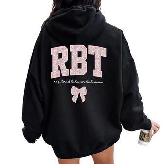 Rbt Registered Behavior Technician Floral Bow Aba Therapist Women Oversized Hoodie Back Print - Thegiftio UK