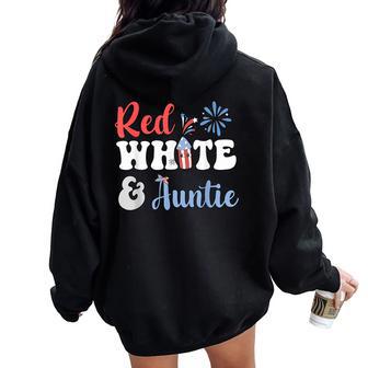 Red White & Auntie 4Th Of July New Aunt Grandma Pregnancy Women Oversized Hoodie Back Print - Thegiftio UK