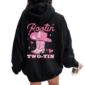 Rootin Two-Tin Cowgirl Western Rodeo 2Nd Birthday Girl Howdy Women Oversized Hoodie Back Print - Thegiftio UK