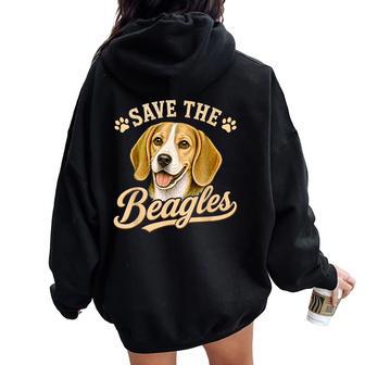 Save The Beagles Beagle Dog Lover End Animal Abuse Women Women Oversized Hoodie Back Print - Thegiftio UK
