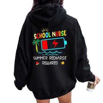 School Nurse Summer Recharge Required Last Day Of School Women Oversized Hoodie Back Print - Thegiftio UK
